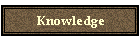 Knowledge